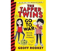 Geoff Rodkey The Tapper Twins Go to War (with Each Other) (Tascabile)