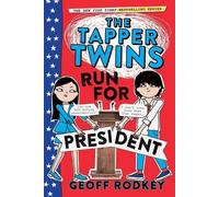 Geoff Rodkey The Tapper Twins Run for President (Tascabile) Tapper Twins