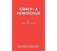Geoff Saunders Starch (Tascabile) French's Acting Editions