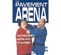 Geoff Thompson The Pavement Arena (Tascabile) Martial Arts
