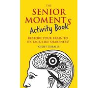 Geoff Tibballs The Senior Moments Activity Book (Tascabile)