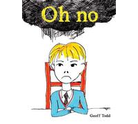 Geoff Todd Oh No (Tascabile)