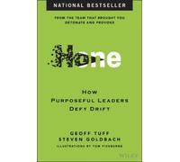 Hone : How Purposeful Leaders Defy Drift