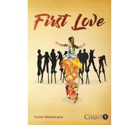 Geoff Woodcock First Love (Tascabile) One with Christ