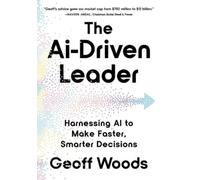 Geoff Woods The AI-Driven Leader (Copertina rigida)