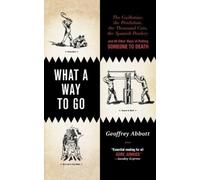 Geoffrey Abbott What a Way to Go (Tascabile)