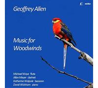 Geoffrey Allen Geoffrey Allen: Music for Woodwind (CD) Album
