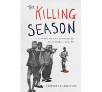 Geoffrey B. Robinson The Killing Season (Copertina rigida)