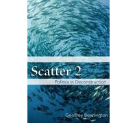 Geoffrey Bennington Scatter 2 (Tascabile)
