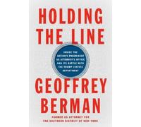 Geoffrey Berman Holding the Line (Copertina rigida)