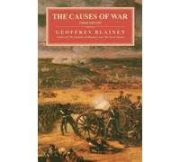 Geoffrey Blainey The Causes of War (Tascabile)