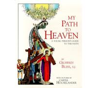 Geoffrey Bliss My Path to Heaven (Tascabile)