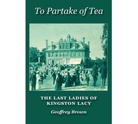 Geoffrey Brown To Partake of Tea (Tascabile)