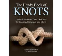 Geoffrey Budworth Richard Hopkins The Handy Book of Knots (Tascabile)
