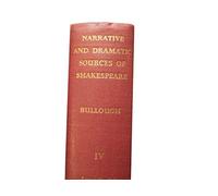 Geoffrey Bulloug Narrative and Dramatic Sources of Shakespear (Copertina rigida)