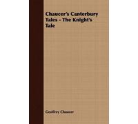Geoffrey Chaucer Chaucer's Canterbury Tales - The Knight's Tale (Tascabile)
