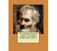 Geoffrey Chaucer The Canterbury Tales (14th century) by (Tascabile)