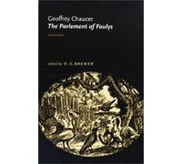 Geoffrey Chaucer The Parlement of Foulys (Tascabile)