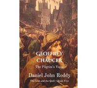 Geoffrey Chaucer: The Pilgrim's Voice