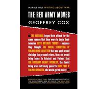 Geoffrey Cox THE RED ARMY MOVES (Tascabile) WRITING ABOUT WAR