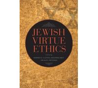 Geoffrey D. Claussen Alexander Green Jewish Virtue Ethics (Copertina rigida)