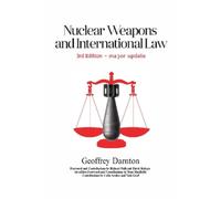 Geoffrey Darnton Nuclear Weapons and International Law (Copertina rigida)