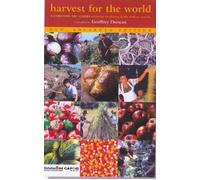 Geoffrey Duncan Harvest for the World (Tascabile)