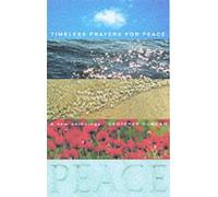 Geoffrey Duncan Timeless Prayers for Peace (Tascabile)