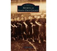 Geoffrey Dunn Sports of Santa Cruz County (Tascabile) Images of America