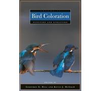Geoffrey E. Hill Bird Coloration, Volume 2 (Copertina rigida) Bird Coloration