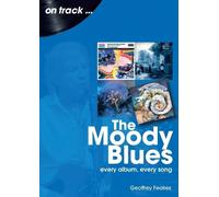 Geoffrey Feakes The Moody Blues on track (Tascabile)