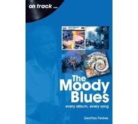 Geoffrey Feakes The Moody Blues (Tascabile) On Track