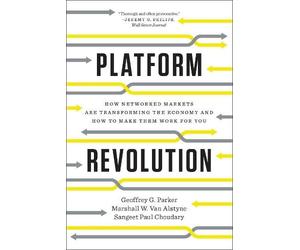 Geoffrey G. Parker Marshall W. Van Alstyne Sangeet P Platform Revolu (Tascabile)