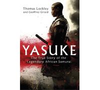 Geoffrey Girard Thomas Lockley Yasuke (Tascabile)