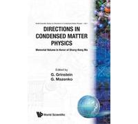 Geoffrey Grinst Directions In Condensed Matter Physics: Memorial Vol (Tascabile)