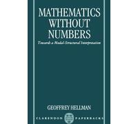 Geoffrey Hellman Mathematics without Numbers (Tascabile) Clarendon Paperbacks