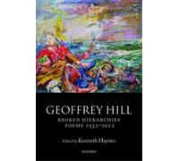 Geoffrey Hill Broken Hierarchies (Tascabile)