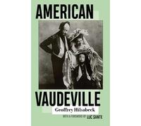 Geoffrey Hilsabeck American Vaudeville (Tascabile) In Place
