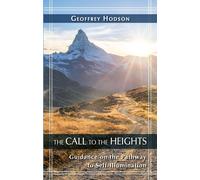 Geoffrey Hodson The Call to the Heights (Tascabile)