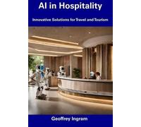 Geoffrey Ingram AI in Hospitality (Tascabile)