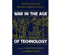 Geoffrey Jensen War in the Age of Technology (Copertina rigida)
