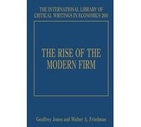Geoffrey Jones The Rise of the Modern Firm (Copertina rigida)