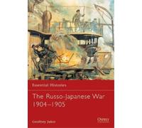 Geoffrey Jukes The Russo-Japanese War 1904-1905 (Tascabile) Essential Histories