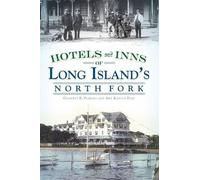 Geoffrey K. Fleming Amy Kasug Hotels and Inns of Long Island's Nort (Tascabile)