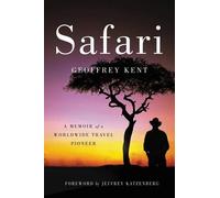 Geoffrey Kent Safari (Copertina rigida)