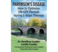 Geoffrey Leader Lucille PARKINSON'S DISEASE (Tascabile)
