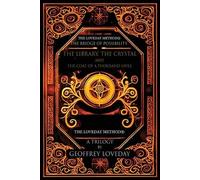 Geoffrey Loveda A Trilogy, The Bridge of Possibility: The Library, T (Tascabile)
