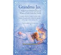 Geoffrey Loveda Grandma Jax Helps Your Child Feel Loved When (Copertina rigida)
