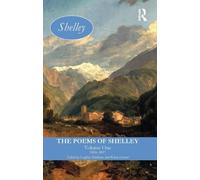 Geoffrey Matthews The Poems of Shelley: Volume One (Tascabile)