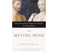 Geoffrey Miller Mating Mind (Tascabile)